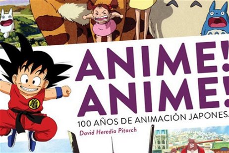 No Solo Gaming: Anime! Anime! 100 Años de Animación Japonesa