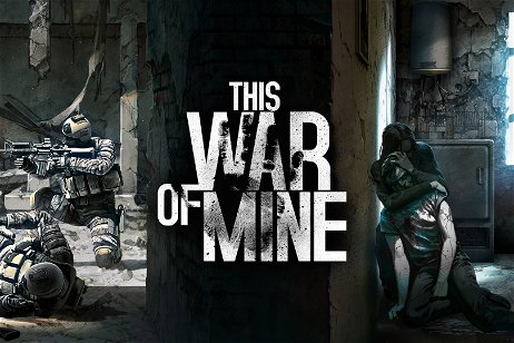 This War of Mine está siendo un éxito, ha vendido 4,5 millones de copias