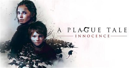 Análisis de A Plague Tale: Innocence - De la inocencia a gran sorpresa del año