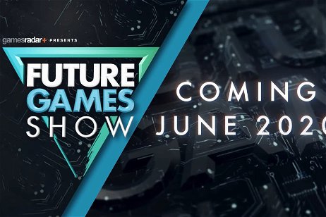 Anunciado Future Games Show, un evento digital sustituto del E3 2020