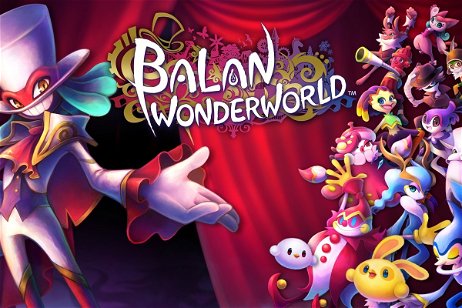 Balan Wonderworld promete corregir las críticas de su demo en su lanzamiento