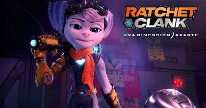 Ratchet & Clank: Una Dimensión Aparte ofrece una radiografía de Rivet