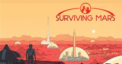 Consigue Surviving Mars gratis en Steam por tiempo limitado