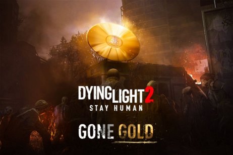Dying Light 2: Stay Human finaliza su desarrollo y alcanza la fase gold