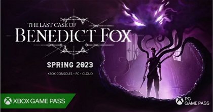 The Last Case of Benedict Fox anunciado: llegará a Xbox Series y PC