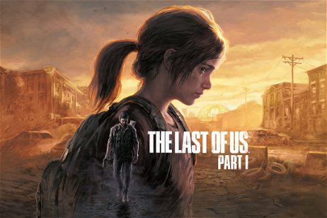 Esta comparativa en vídeo de The Last of Us Parte I permite ver cómo ha evolucionado respecto al original