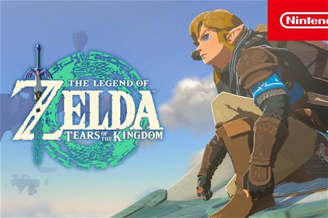 Ya puedes descargar The Legend of Zelda: Tears of the Kingdom en tu Nintendo Switch