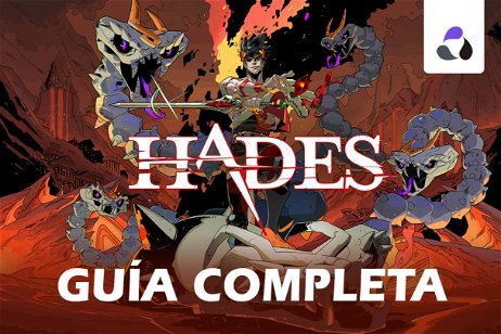 Guía completa de Hades: jefes, mejoras, secretos y más