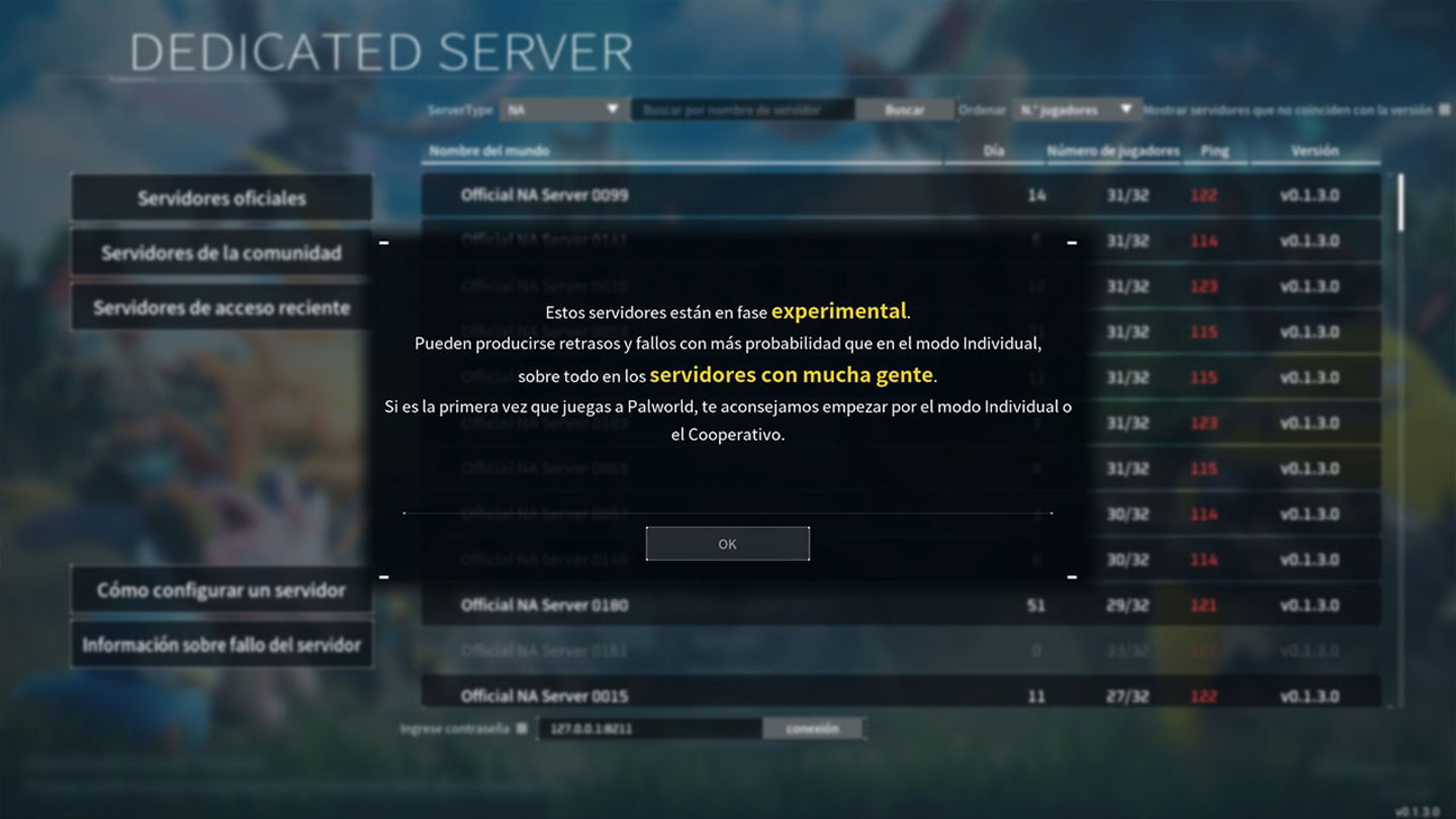 Los servidores oficiales o de la comunidad se encuentran en fase experimental