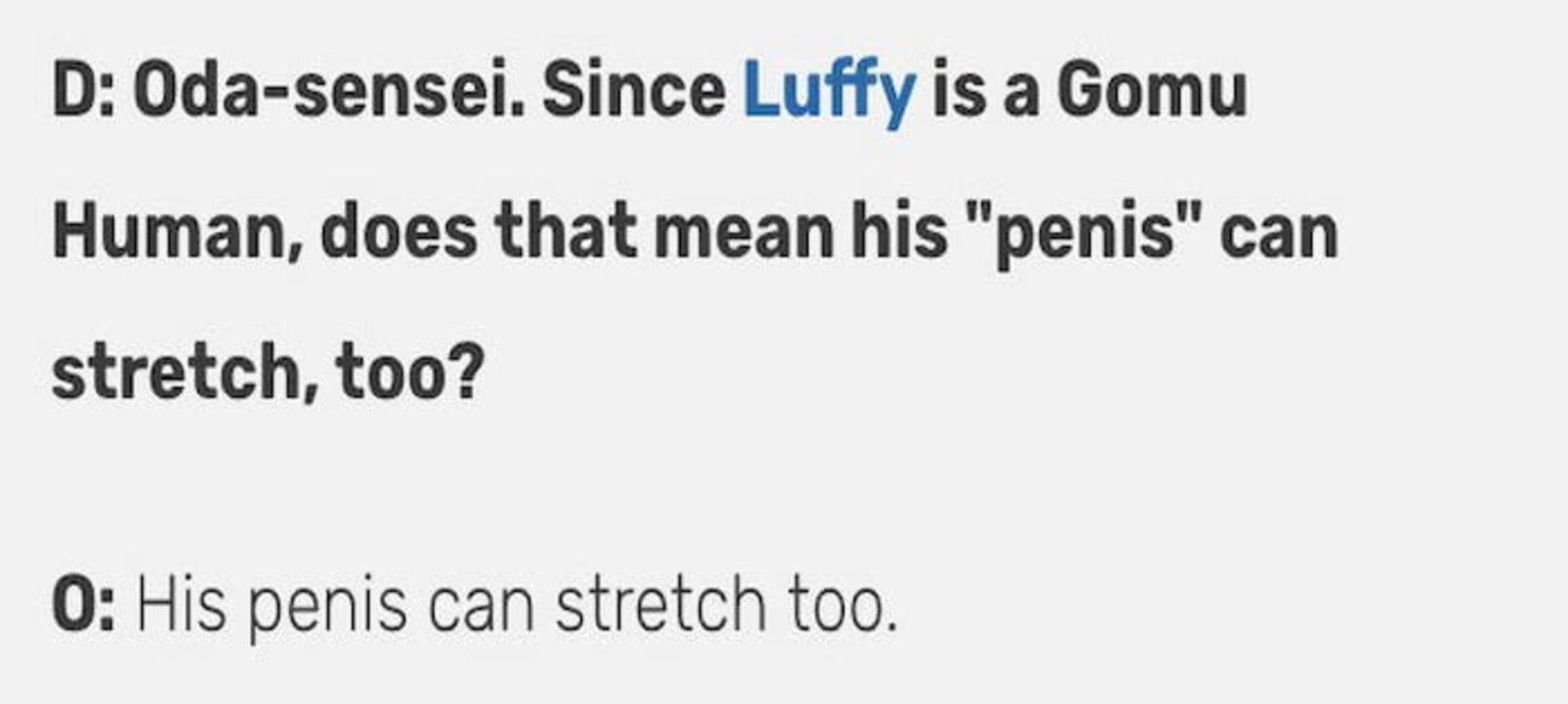 Eiichiro Oda le confirma a un fan que Luffy también es capaz de estirar sus partes intimas