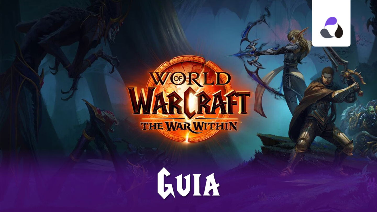 Guía de The War Within en World of Warcraft