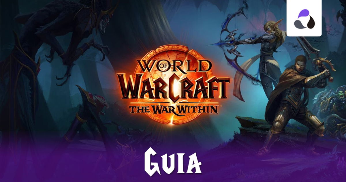 Guía completa de World of Warcraft: The War Within