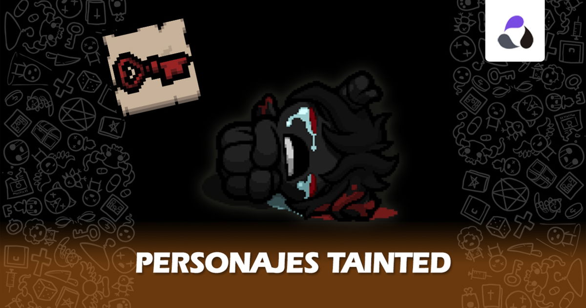 The Binding of Isaac Repentance: cómo desbloquear todos los personajes tainted