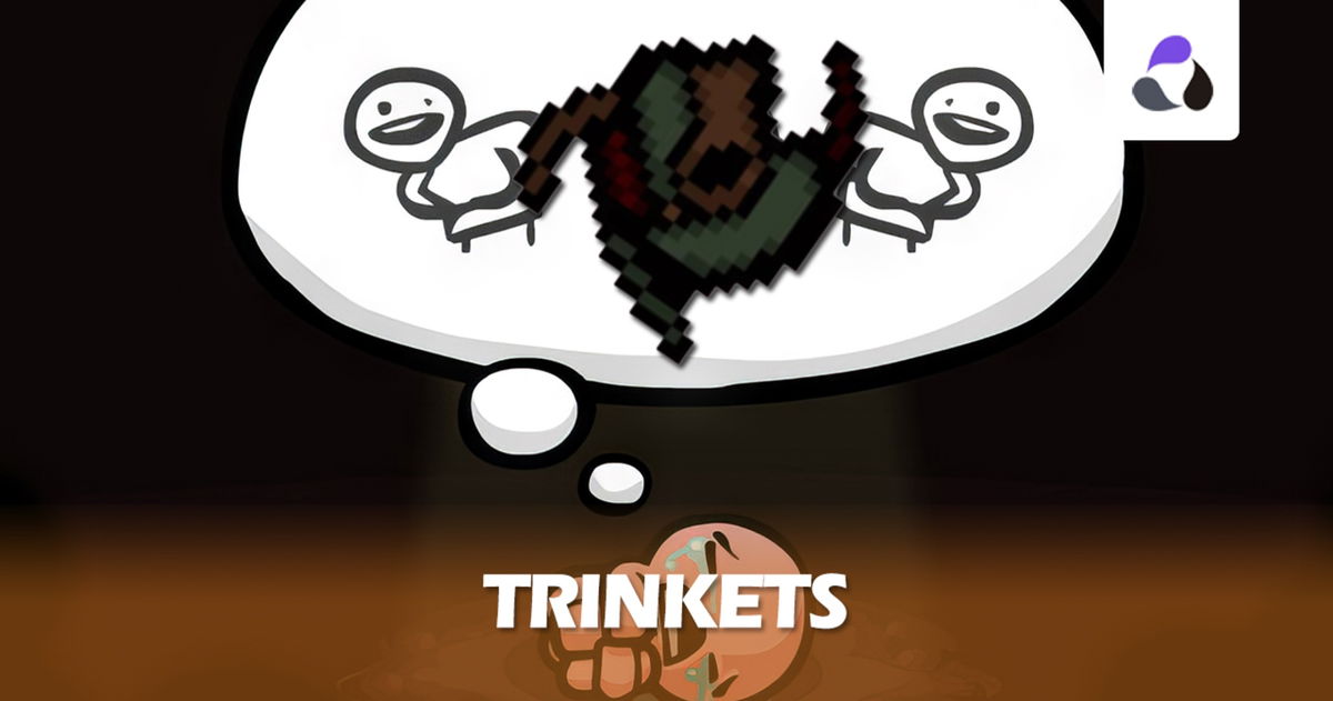 Todos los trinkets en The Binding of Isaac y sus efectos