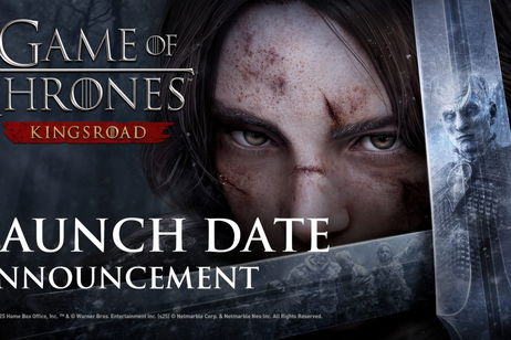Juego de Tronos: Kingsroad ya tiene fecha de lanzamiento como juego free-to-play