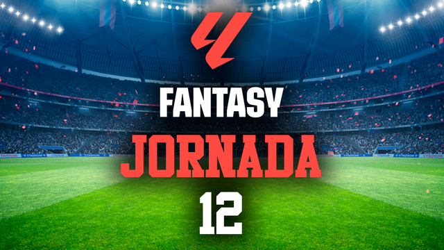 Real Madrid y FC Barcelona afrontan salidas exigentes en la jornada 12 de LaLiga Fantasy