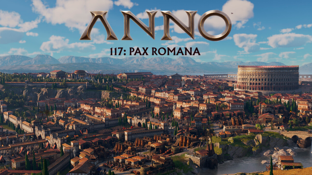 Tengo una máquina del tiempo y he viajado al Imperio Romano para gobernarlo. Análisis de Anno 117: Pax Romana